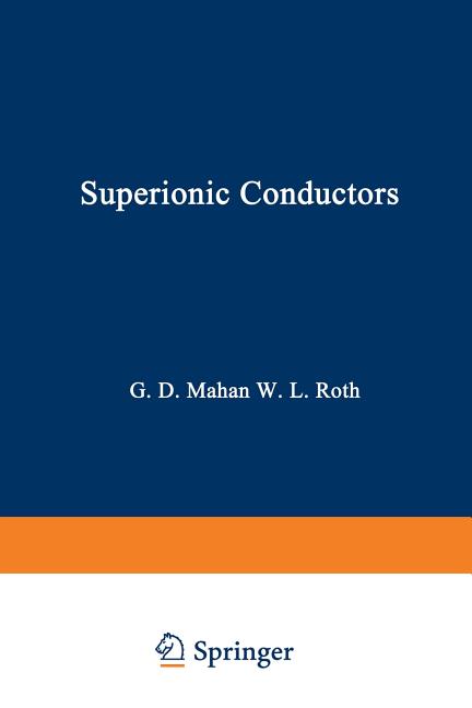 Superionic Conductors (Softcover Reprint of the Original 1st 1976)
