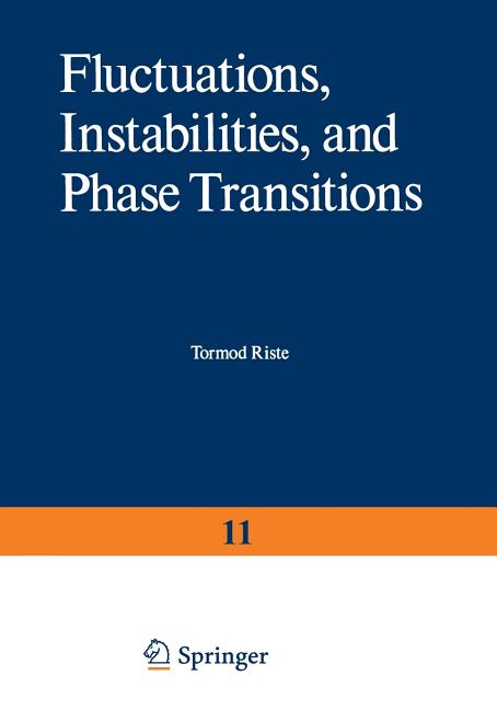 Fluctuations, Instabilities, and Phase Transitions (Softcover Reprint of the Original 1st 1975)