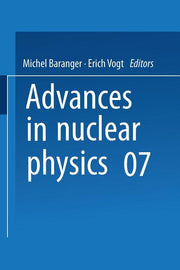 Advances in Nuclear Physics: Volume 7 (Softcover Reprint of the Original 1st 1973)