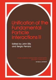 Unification of the Fundamental Particle Interactions II (Softcover Reprint of the Original 1st 1983)