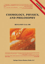 Cosmology, Physics, and Philosophy: Including a New Theory of Aesthetics (1987. Softcover Reprint of the Original 2nd 1987)