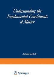 Understanding the Fundamental Constituents of Matter (Softcover Reprint of the Original 1st 1978)