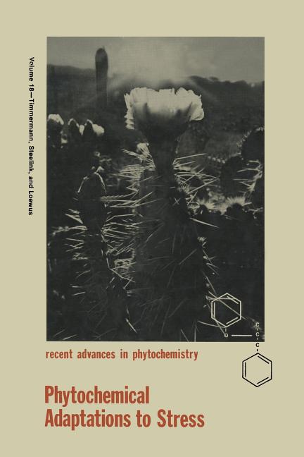Phytochemical Adaptations to Stress (Softcover Reprint of the Original 1st 1984)