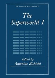 The Superworld I (Softcover Reprint of the Original 1st 1990)