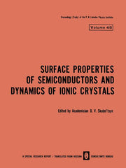 Surface Properties of Semiconductors and Dynamics of Ionic Crystals (1971)