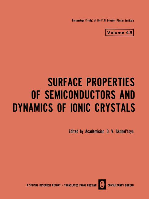 Surface Properties of Semiconductors and Dynamics of Ionic Crystals (1971)