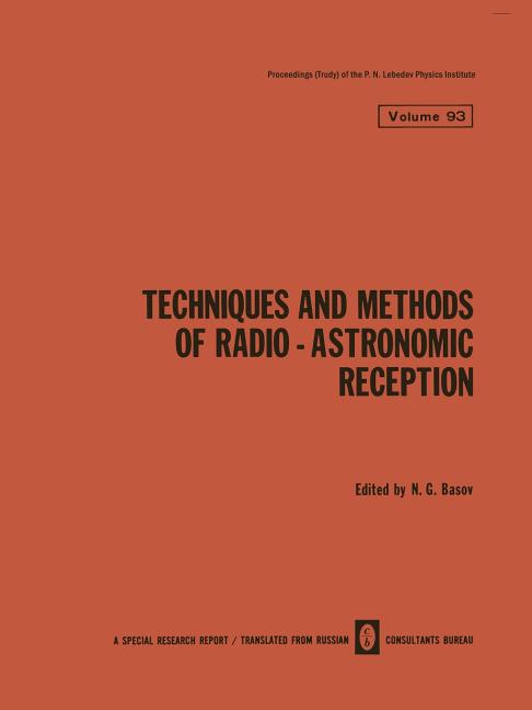 Techniques and Methods of Radio-Astronomic Reception (Softcover Reprint of the Original 1st 1979)