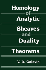 Homology of Analytic Sheaves and Duality Theorems (Softcover Reprint of the Original 1st 1989)