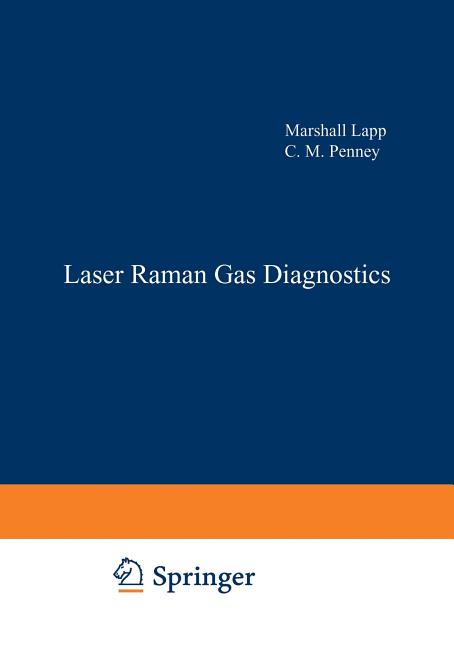 Laser Raman Gas Diagnostics (Softcover Reprint of the Original 1st 1974)