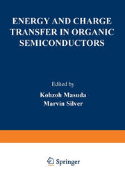 Energy and Charge Transfer in Organic Semiconductors (Softcover Reprint of the Original 1st 1974)