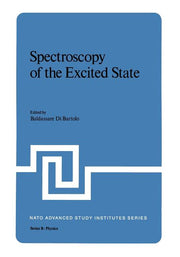 Spectroscopy of the Excited State (Softcover Reprint of the Original 1st 1976)