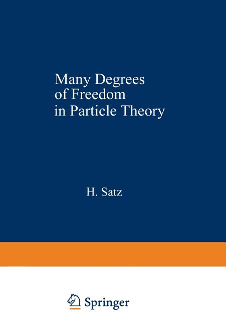 Many Degrees of Freedom in Particle Theory (Softcover Reprint of the Original 1st 1978)