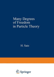 Many Degrees of Freedom in Particle Theory (Softcover Reprint of the Original 1st 1978)