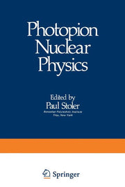 Photopion Nuclear Physics (Softcover Reprint of the Original 1st 1979)