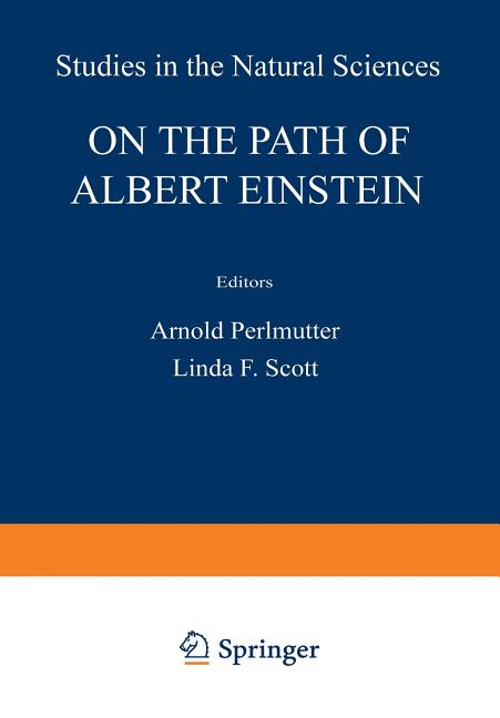 On the Path of Albert Einstein (Softcover Reprint of the Original 1st 1979)