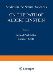 On the Path of Albert Einstein (Softcover Reprint of the Original 1st 1979)