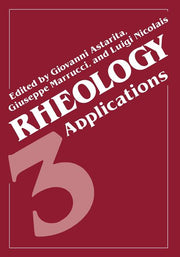 Rheology: Volume 3: Applications (Softcover Reprint of the Original 1st 1980)