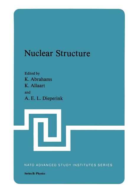Nuclear Structure (Softcover Reprint of the Original 1st 1981)