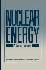 Nuclear Energy: A Sensible Alternative (Softcover Reprint of the Original 1st 1985)