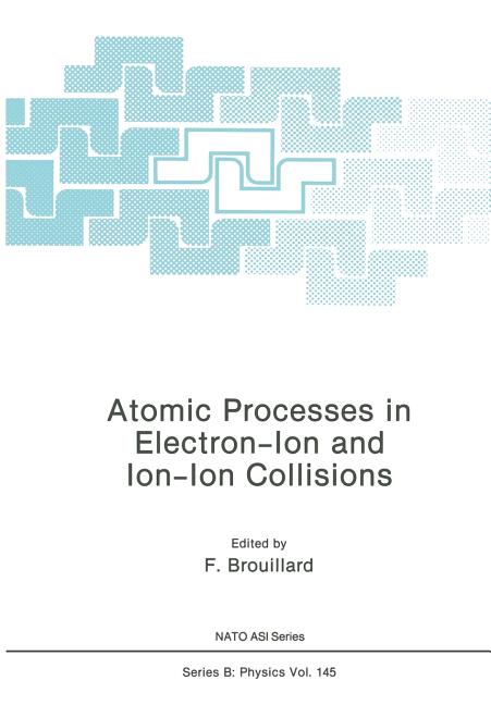 Atomic Processes in Electron-Ion and Ion-Ion Collisions (1986)
