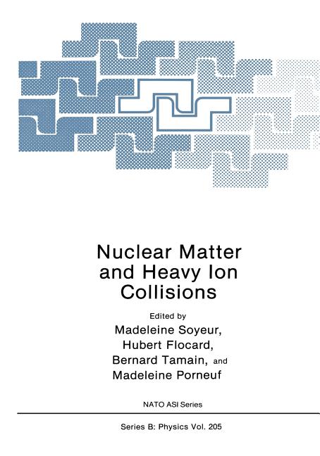Nuclear Matter and Heavy Ion Collisions (1989)