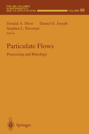 Particulate Flows: Processing and Rheology (Softcover Reprint of the Original 1st 1998)