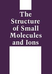 The Structure of Small Molecules and Ions (1988)
