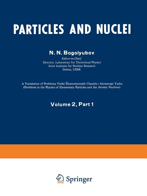 Particles and Nuclei: Volume 2, Part 1 (1972)