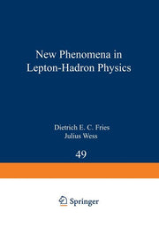 New Phenomena in Lepton-Hadron Physics (Softcover Reprint of the Original 1st 1979)