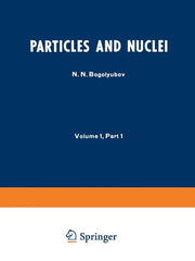 Particles and Nuclei: Volume 1, Part 1 (1972)