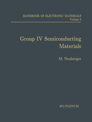 Handbook of Electronic Materials: Volume 5: Group IV Semiconducting Materials (Softcover Reprint of the Original 1st 1971)