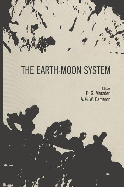 The Earth-Moon System: Proceedings of an International Conference, January 20-21,1964, Sponsored by the Institute for Space Studies of the Goddard Space F