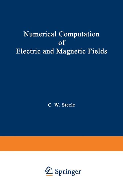 Numerical Computation of Electric and Magnetic Fields (1987)