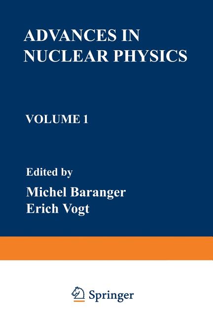Advances in Nuclear Physics: Volume 1 (Softcover Reprint of the Original 1st 1968)