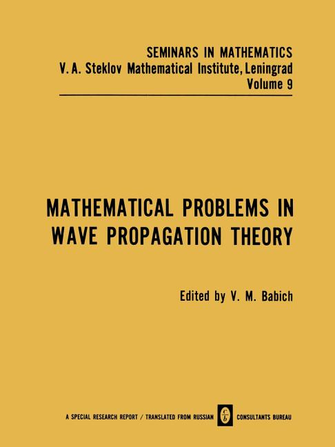 Mathematical Problems in Wave Propagation Theory (1970)