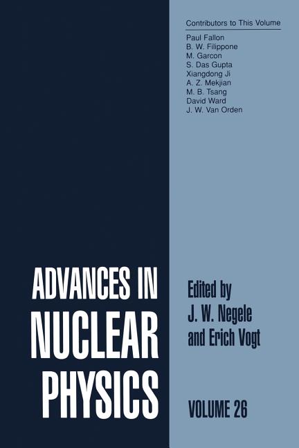 Advances in Nuclear Physics: Volume 26 (Softcover Reprint of the Original 1st 2001)