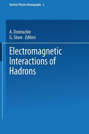 Electromagnetic Interactions of Hadrons (1978)