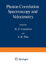 Photon Correlation Spectroscopy and Velocimetry (Softcover Reprint of the Original 1st 1977)