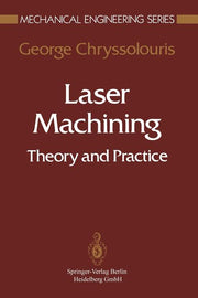 Laser Machining: Theory and Practice (Softcover Reprint of the Original 1st 1991)