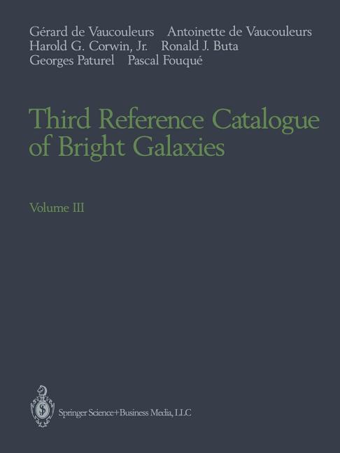 Third Reference Catalogue of Bright Galaxies: Volume III (Softcover Reprint of the Original 1st 1991)