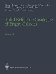 Third Reference Catalogue of Bright Galaxies: Volume III (Softcover Reprint of the Original 1st 1991)