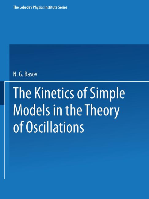 The Kinetics of Simple Models in the Theory of Oscillations (1978)