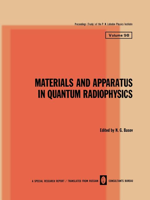 Materials and Apparatus in Quantum Radiophysics (1982)