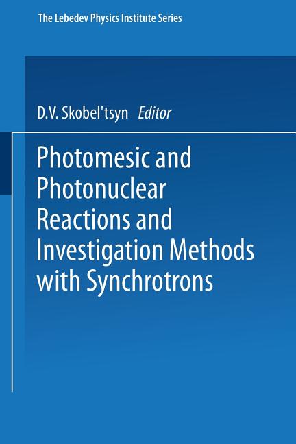 Photomesic and Photonuclear Reactions and Investigation Methods with Synchrotrons (1974)