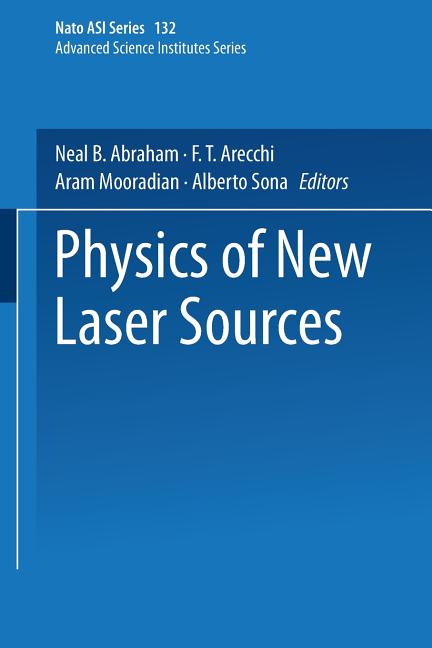 Physics of New Laser Sources (1985)