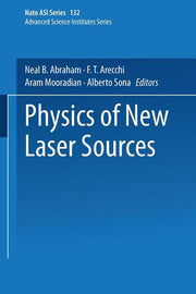 Physics of New Laser Sources (1985)