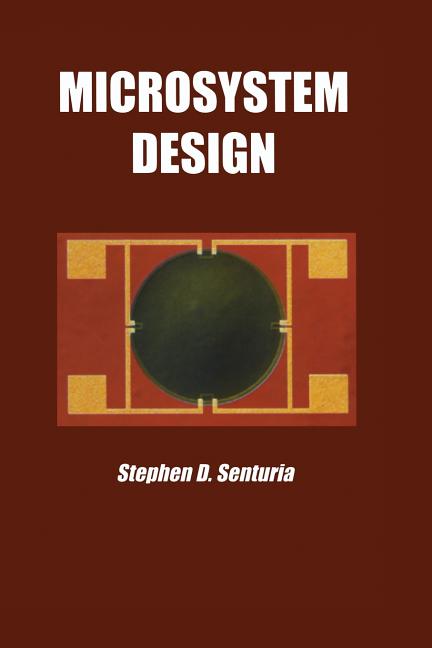 Microsystem Design (Softcover Reprint of the Original 1st 2001)