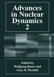 Advances in Nuclear Dynamics 2 (Softcover Reprint of the Original 1st 1996)
