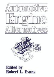 Automotive Engine Alternatives (Softcover Reprint of the Original 1st 1987)