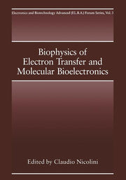 Biophysics of Electron Transfer and Molecular Bioelectronics (Softcover Reprint of the Original 1st 1998)